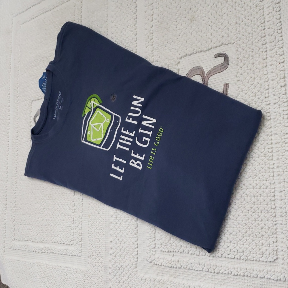 LIFE IS GOOD " LET THE FUN BE GIN" SHORT SLEEVE T- SHIRT